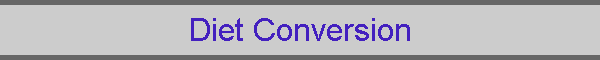 Diet Conversion