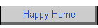 Happy Home