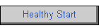 Healthy Start
