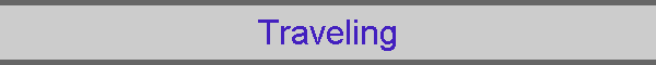 Traveling