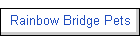 Rainbow Bridge Pets